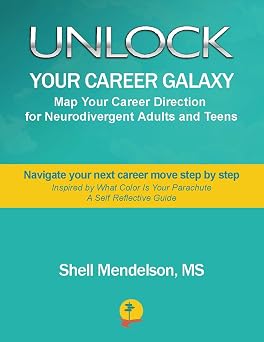 Spiral Book: Unlock Your Career Galaxy: Map Your Career Direction for Neurodivergent Adults and Teens